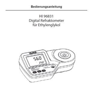 Hanna Digital-Refraktometer HI96831 Ethylenglykol Bedienungsanleitung deutsch als PDF-Datei zum herunterladen und ausdrucken